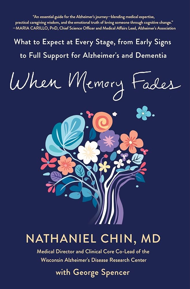 book cover design for “When Memory Fades” by Dr. Nathaniel Chin, MD